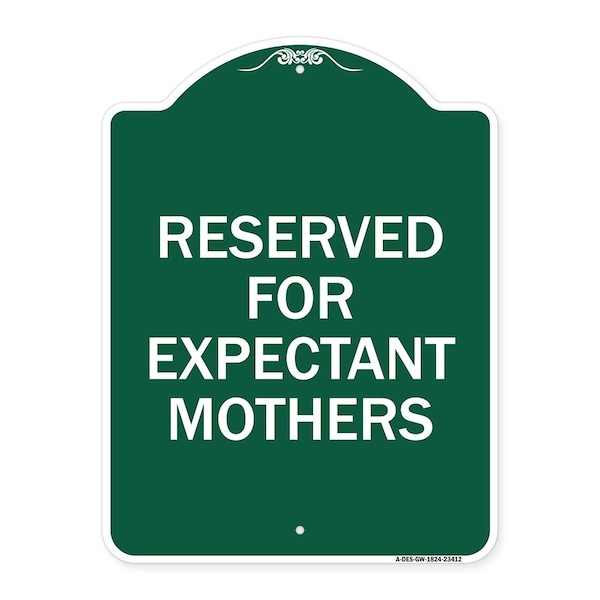 Signmission Reserved for Expectant Mothers, Green & White Aluminum Sign, 24" L, 18" H, GW-1824-23412 A-DES-GW-1824-23412 - main